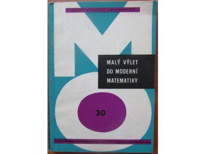 Malý výlet do moderní matematiky