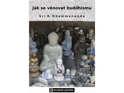 jak se venovat buddhismu