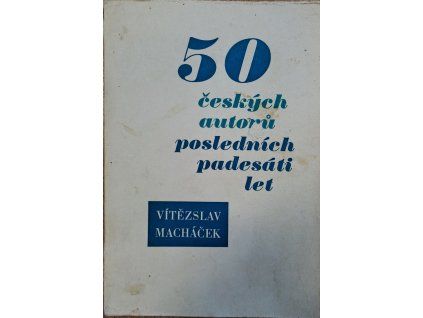 50 českých autorů posledních padesáti let