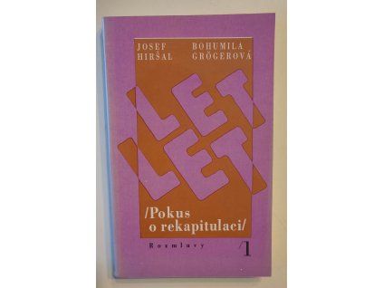 LET LET, Pokus o rekapitulaci