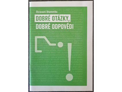 Dobré otázky, dobré odpovědi