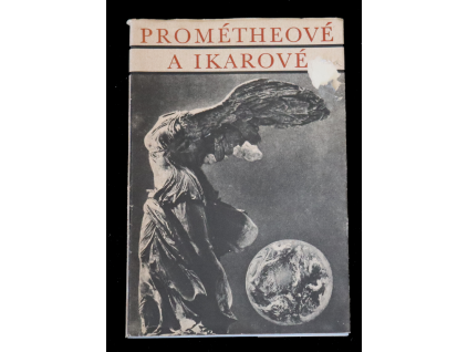 Prométheové a Ikarové