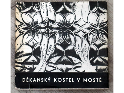 Děkanský kostel v Mostě