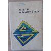 Mistr a Markétka