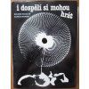 I dospělí si mohou hrát