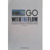 Go with the flow