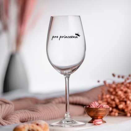 Sklenička na víno 350 ml - PRO PRINCEZNU