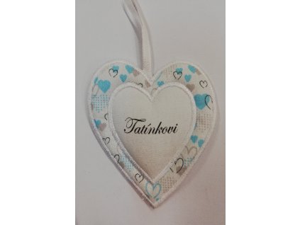 Látkové srdíčko bílé s modrobílým okrajem Tatínkovi