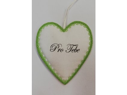 Látkové srdíčko bílé se zeleným okrajem Pro tebe