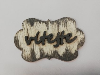 Dřevěná dekorace bílá se šedou patinou VÍTEJTE 2