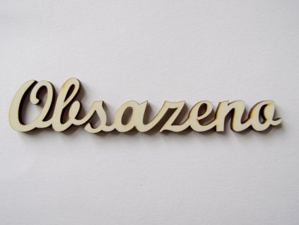 Dřevěný výřez nápis Obsazeno 16 cm