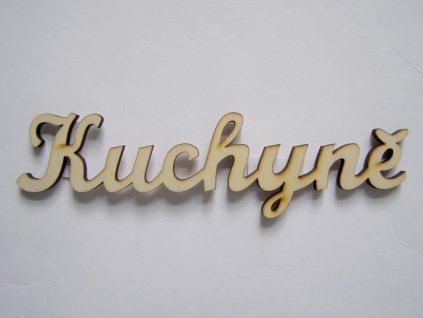 Dřevěný výřez nápis Kuchyně 15 cm