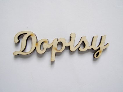Dřevěný výřez nápis Dopisy 10 cm