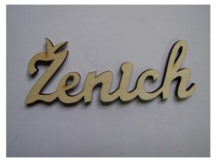 Dřevěný výřez nápis Ženich 13 cm