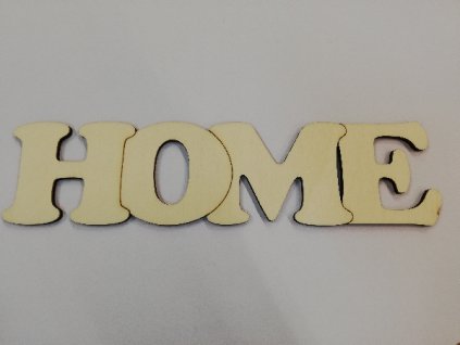 Dřevěný výřez vypalovaný nápis HOME 24 cm