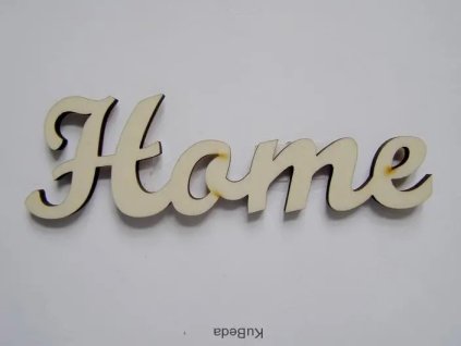 Dřevěný výřez nápis Home 13 cm