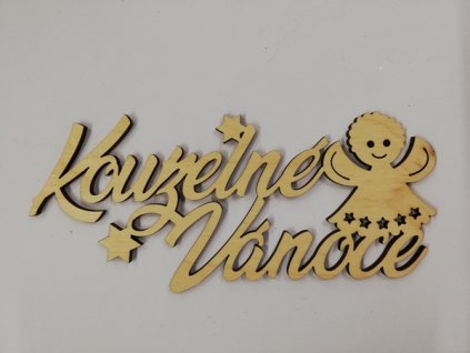 Dřevěný výřez nápis Kouzelné Vánoce 18 x 7,5 cm