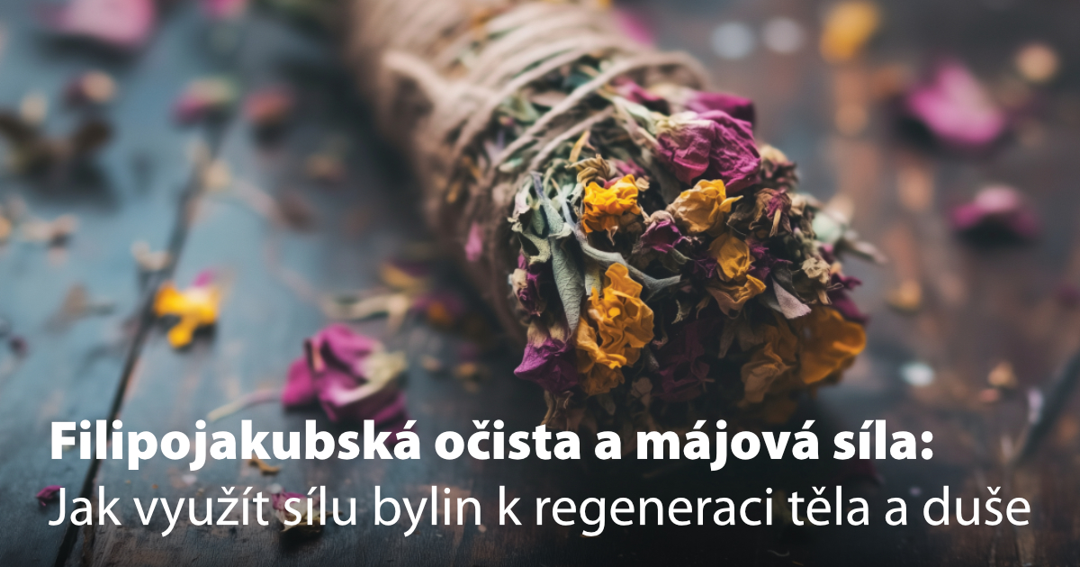 Filipojakubská očista a májová síla