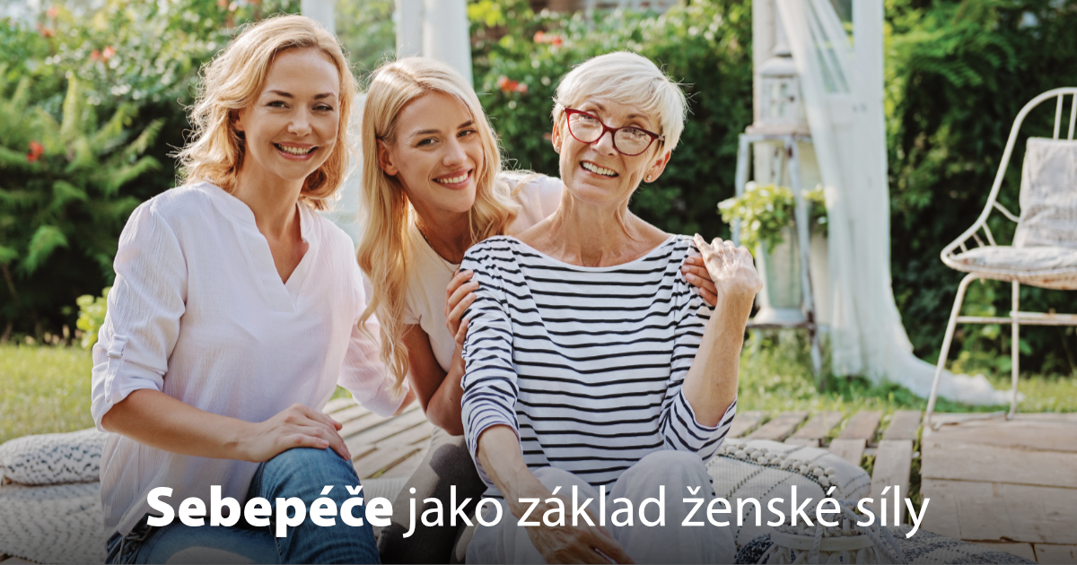 Sebepéče jako základ ženské síly