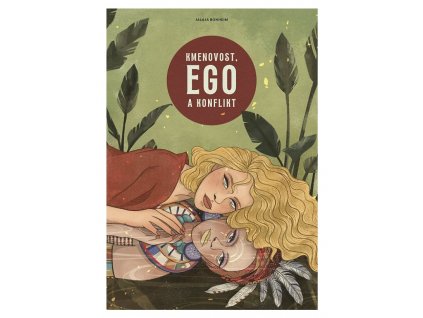 NOVY Kmenovost Ego a konflikt