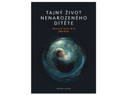 tajný život nenarozeného dítěte