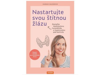 nastartujte svou štítnou žlázu