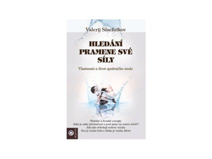 hledání pramene své síly