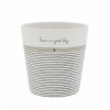 Keramický hrnek bez ouška White/Stripes Have a good Day