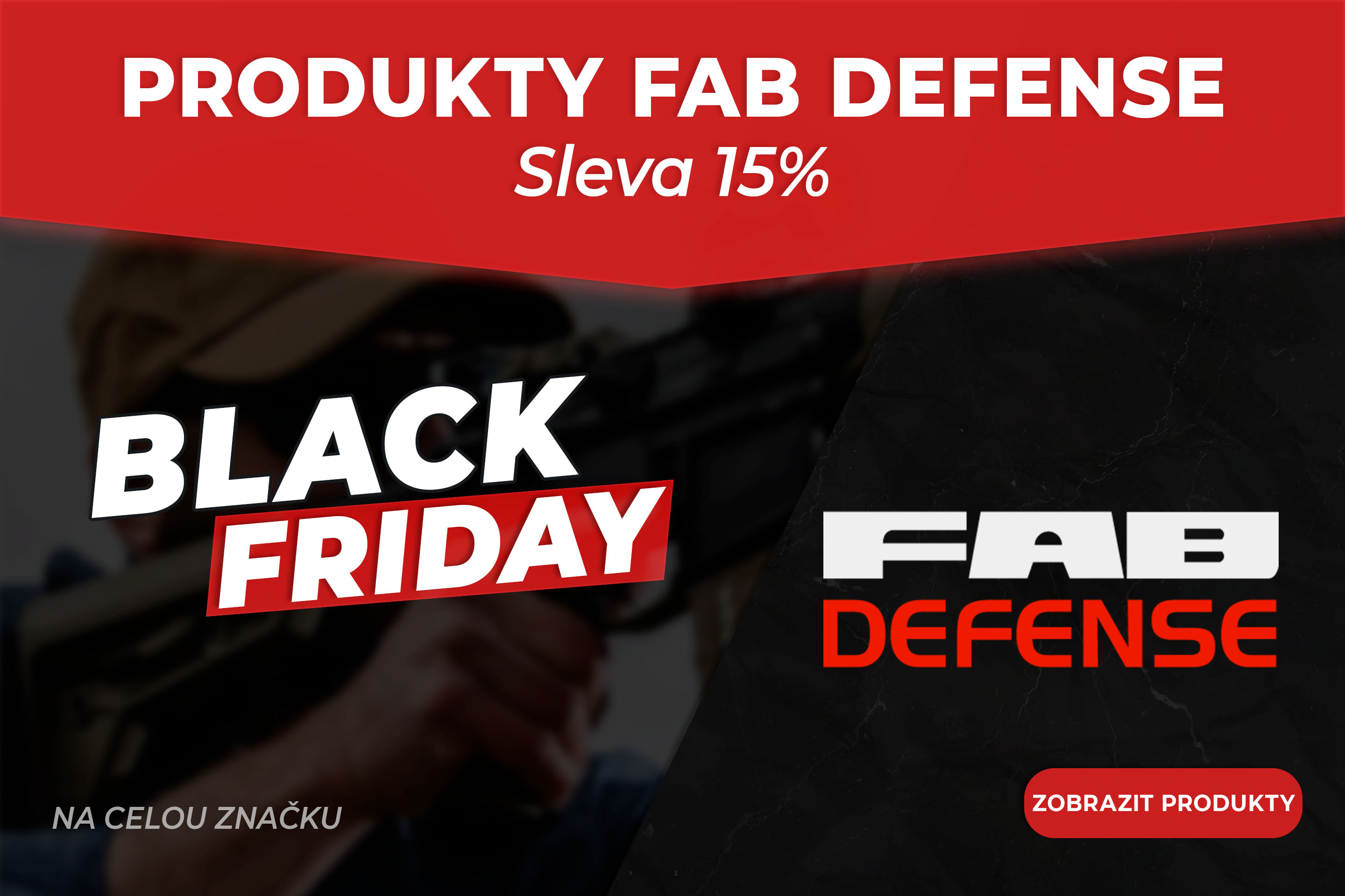 Black Friday - Fab Defense | Defendia.cz