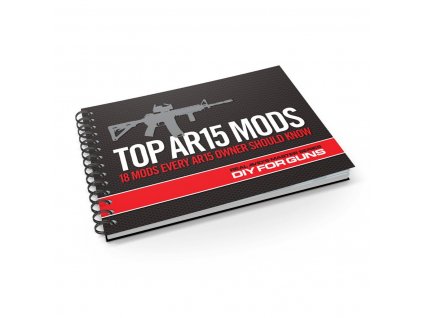Příručka pro modifikaci AR-15 Real Avid Top Mods Book AR15