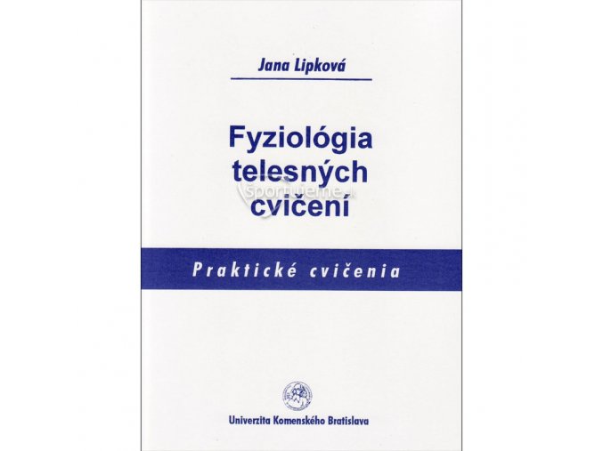 Fyziológia telesných cvičení (Praktické cvičenia)