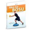 Ako na BOSU