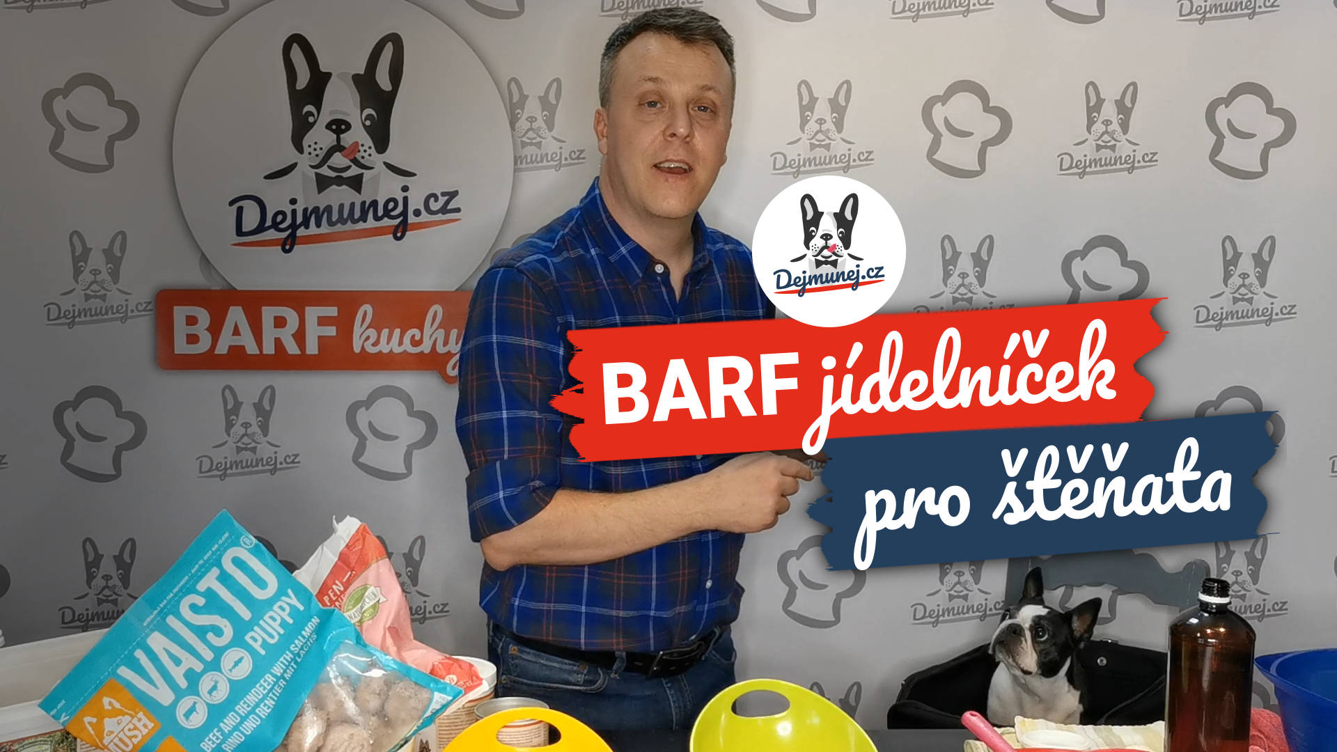 [VIDEO] BARF jídelníček pro štěňata – to nej na základě vlastních zkušeností chovatele bostonků