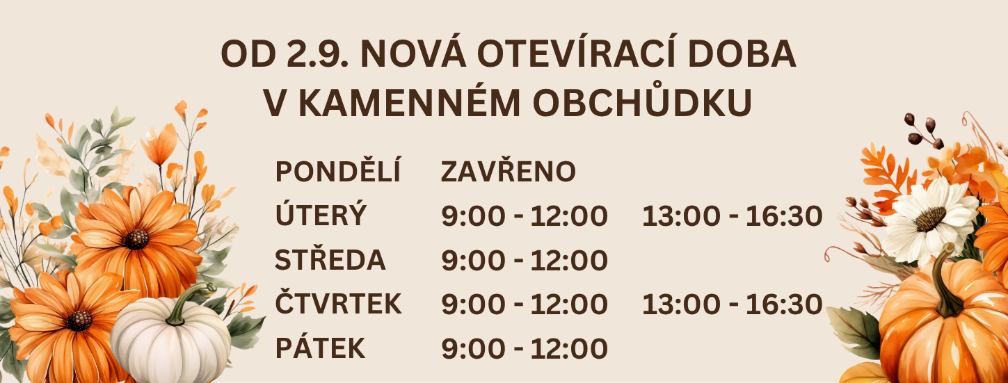 Otevírací doba v kamenném obchůdku od září