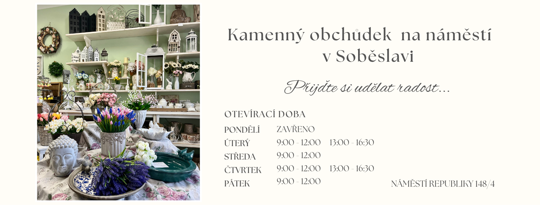 Kamenný obchůdek na náměstí v Soběslavi