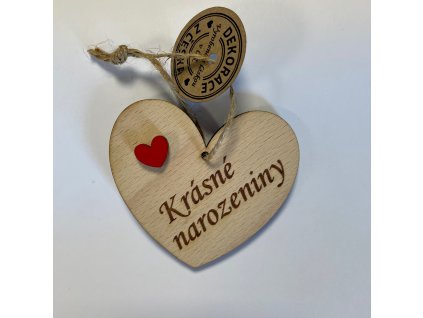 Dřevěné srdce 7cm s věnováním Krásné narozeniny