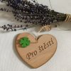 Dřevěné srdce s věnováním Pro štěstí 12 cm