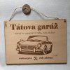 Dřevěná cedulka Tátova garáž