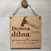 Dřevěná cedulka Dědova dílna