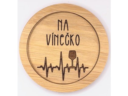 Podtácek 105mm."Na vínečko"