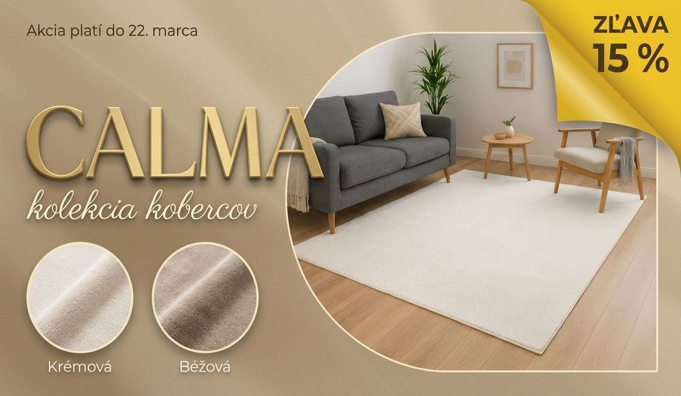 Kolekcia CALMA v zľave 15%
