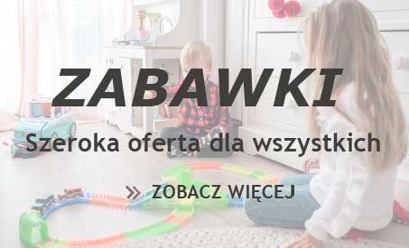 Zabawki dla dziewczynek, chłopców i najmniejszych dzieci na deminas.pl