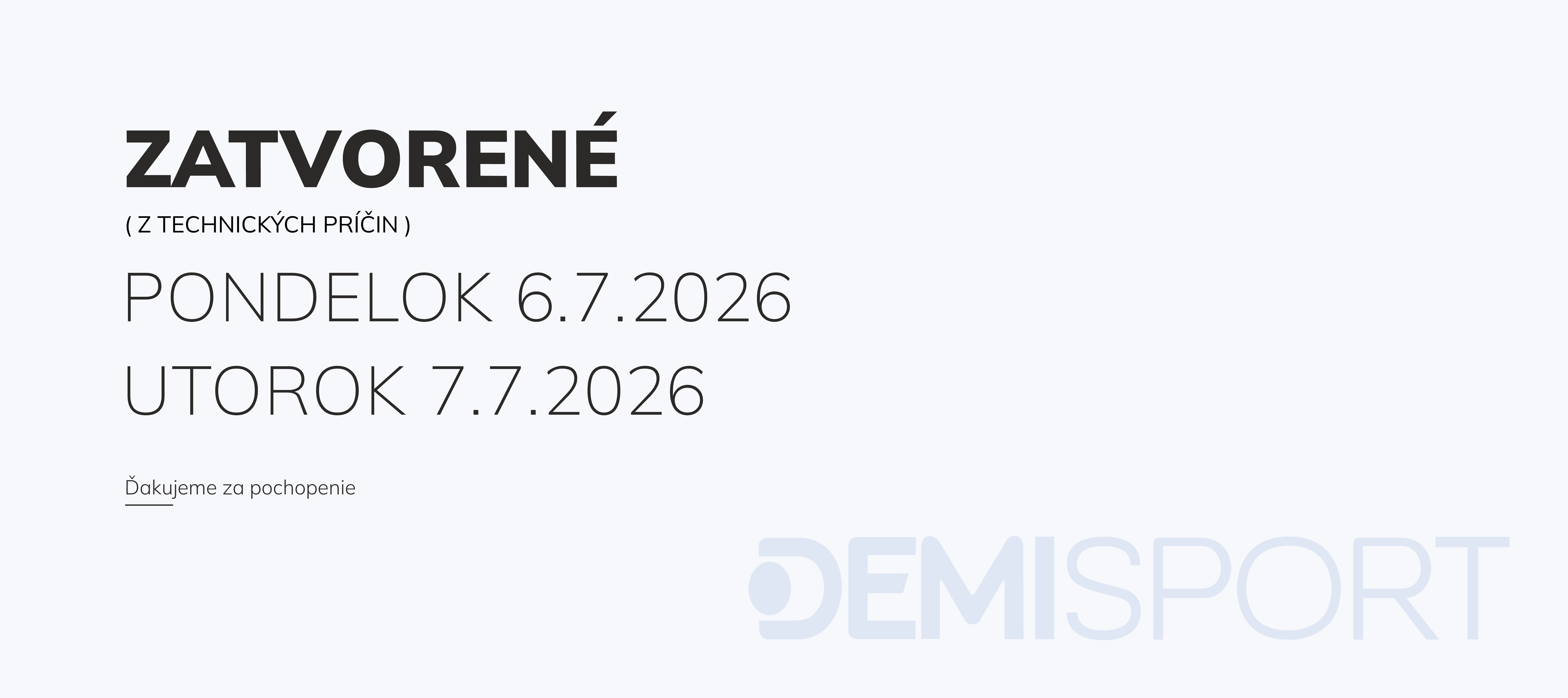 Zatvorené z technických príčin