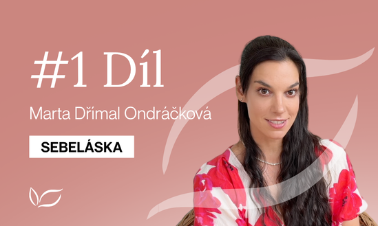 #1 Sebeláska: Malé kroky k velkým životním změnám