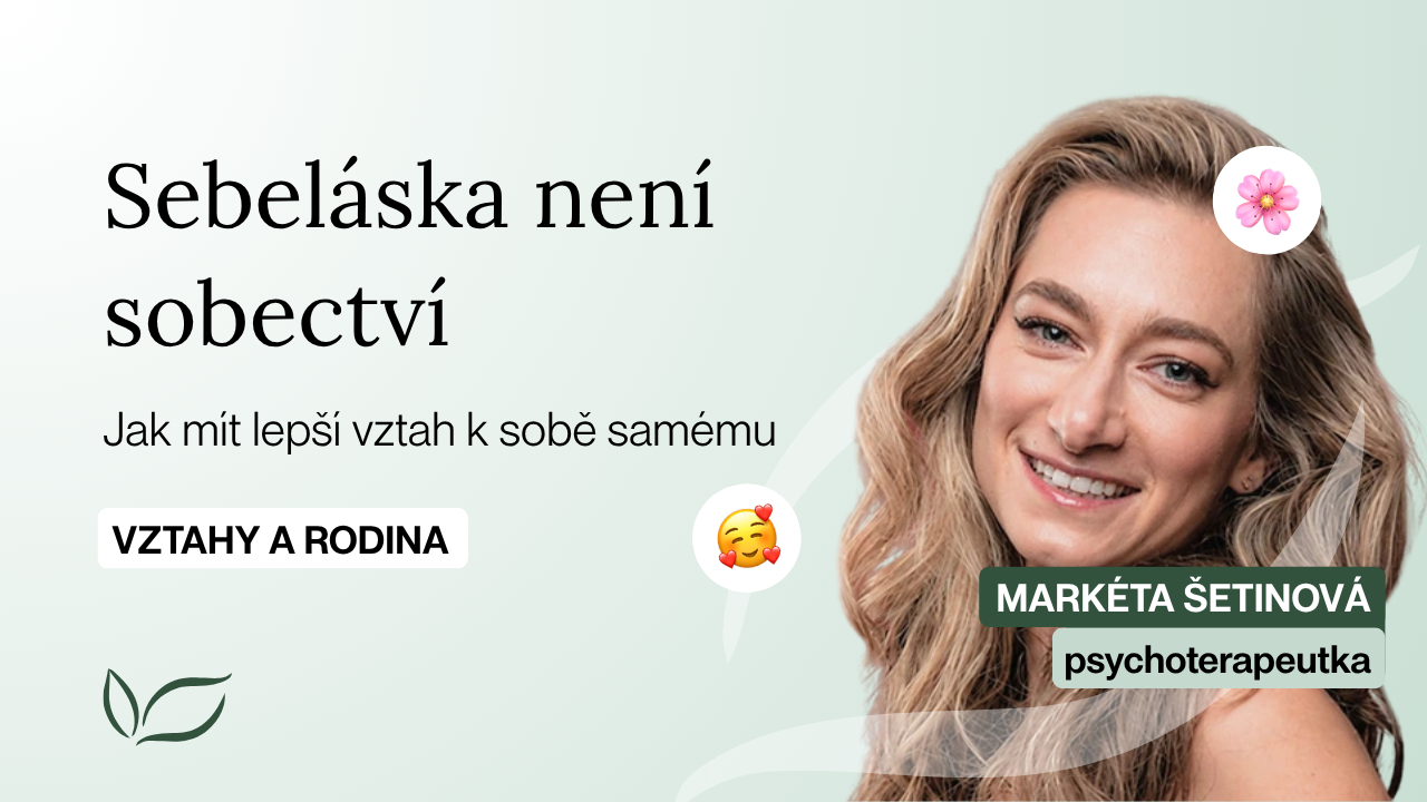 Mluvila byste takhle s kamarádkou? Jak být k sobě laskavější, když se nedaří