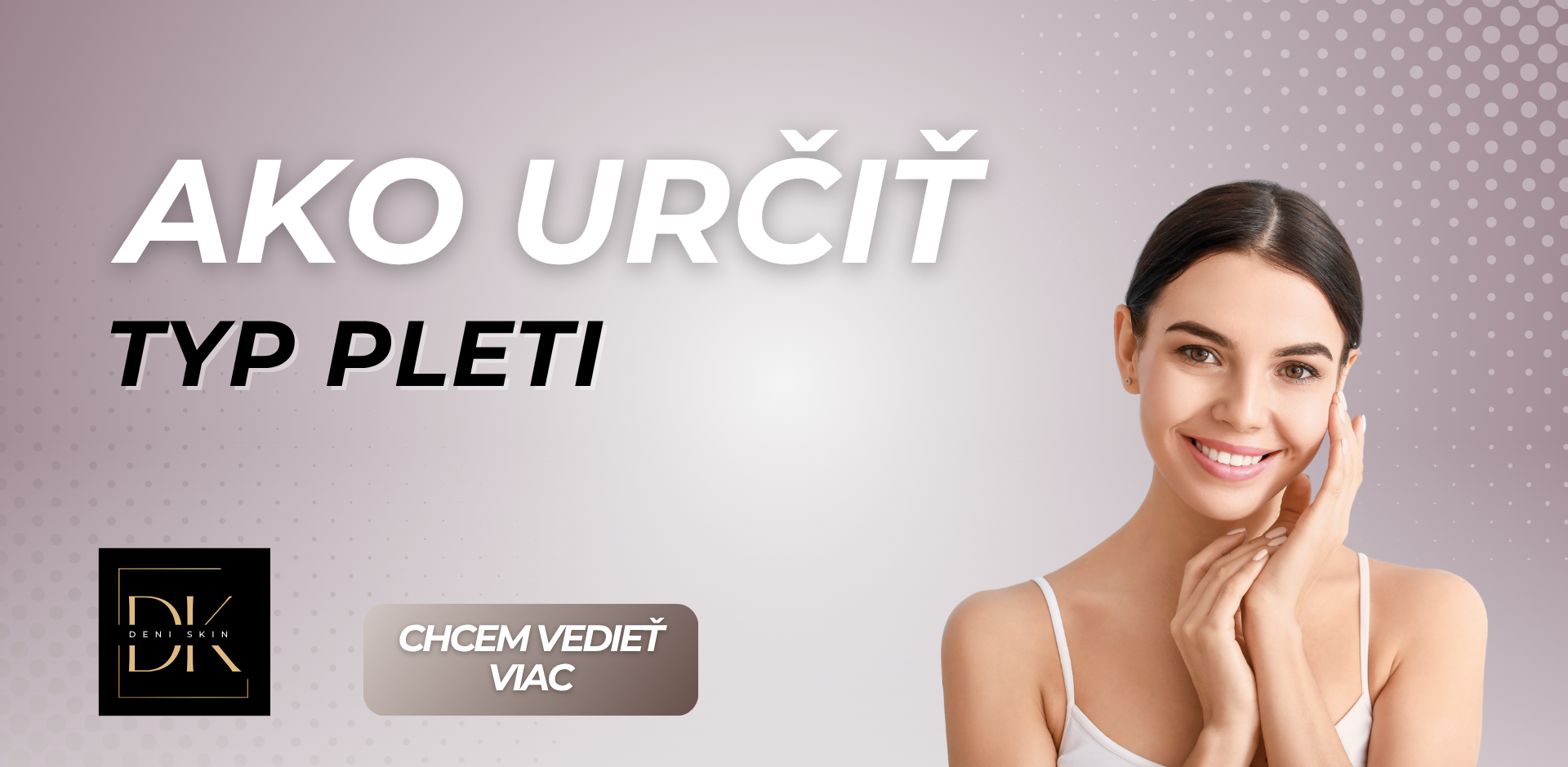 Ako určiť typ pleti