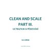 Clean and scale part III. (Ultrazvuk a pískování) — 6. 3. 2026