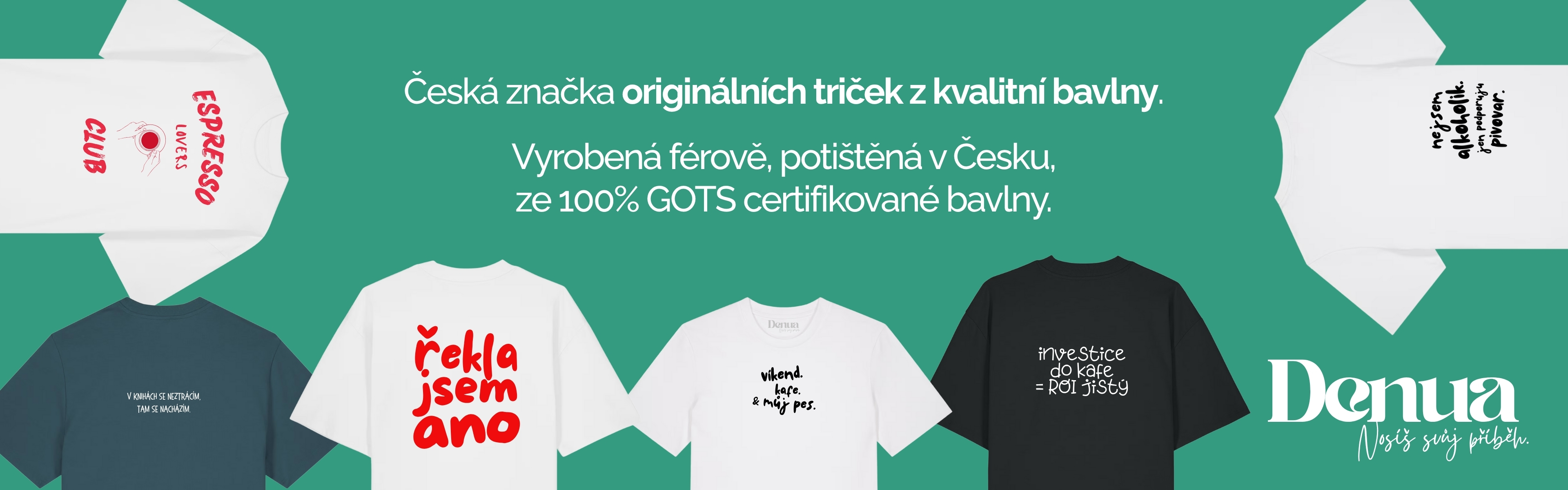 Denua | Trička s originálním potiskem | Nosíš svůj příběh