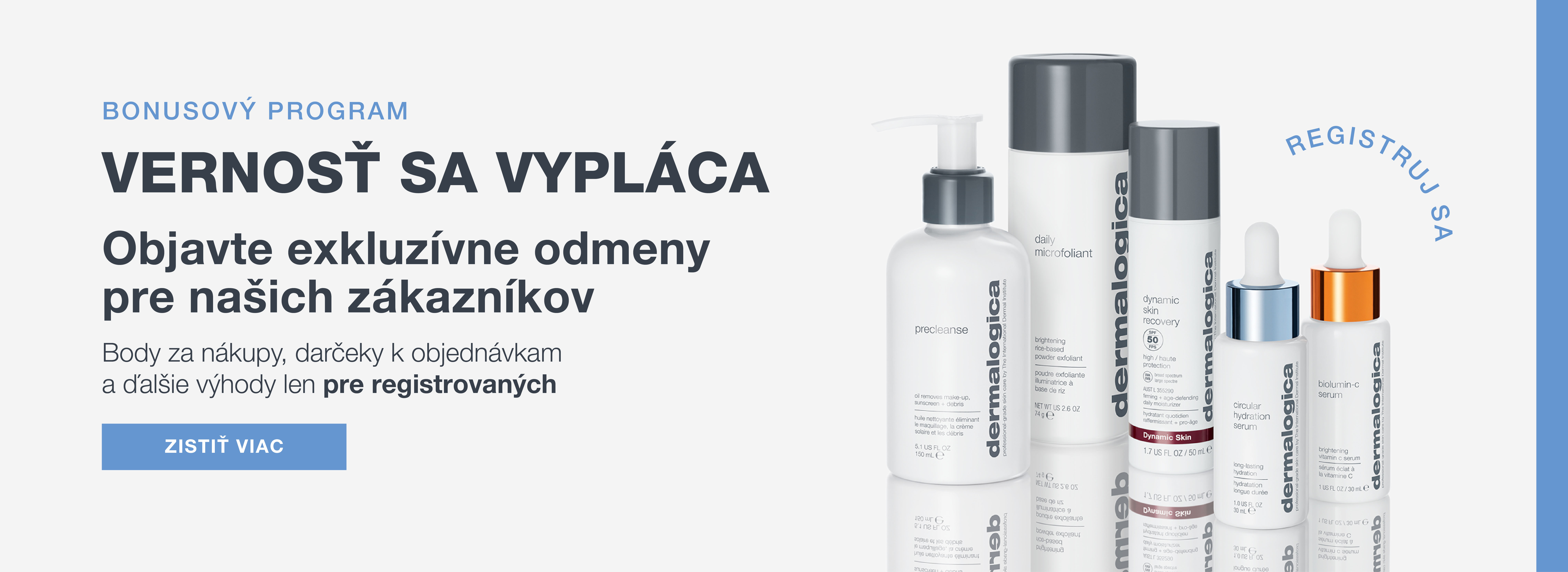 Objavte odmeny pre registrovaných zákazníkov.