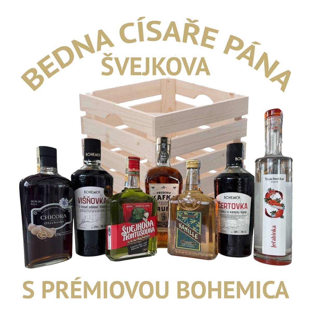 Bedna císaře pána 7 lahví a prémiová Višňovka BOHEMICA
